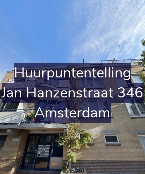 Foto gevel Huurpuntentelling voor Jan Hanzenstraat 346, Amsterdam