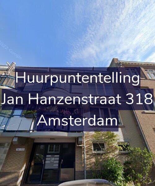 Foto gevel Huurpuntentelling voor Jan Hanzenstraat 318, Amsterdam