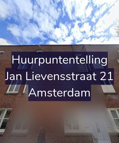 Foto gevel Huurpuntentelling voor Jan Lievensstraat 21, Amsterdam