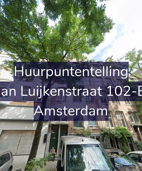 Foto gevel Huurpuntentelling voor Jan Luijkenstraat 102-E, Amsterdam
