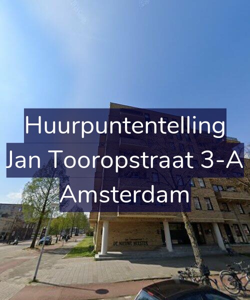 Foto gevel Huurpuntentelling voor Jan Tooropstraat 3-A, Amsterdam