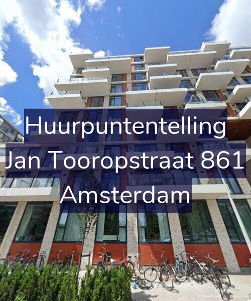 Foto gevel Huurpuntentelling voor Jan Tooropstraat 861, Amsterdam