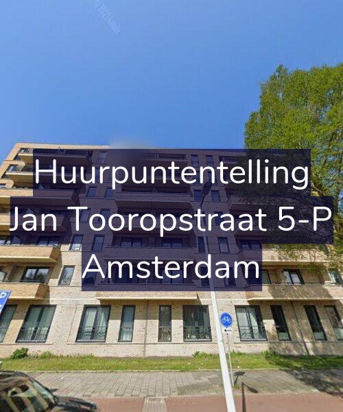 Foto gevel Huurpuntentelling voor Jan Tooropstraat 5-P, Amsterdam
