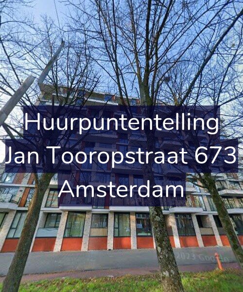 Foto gevel Huurpuntentelling voor Jan Tooropstraat 673, Amsterdam