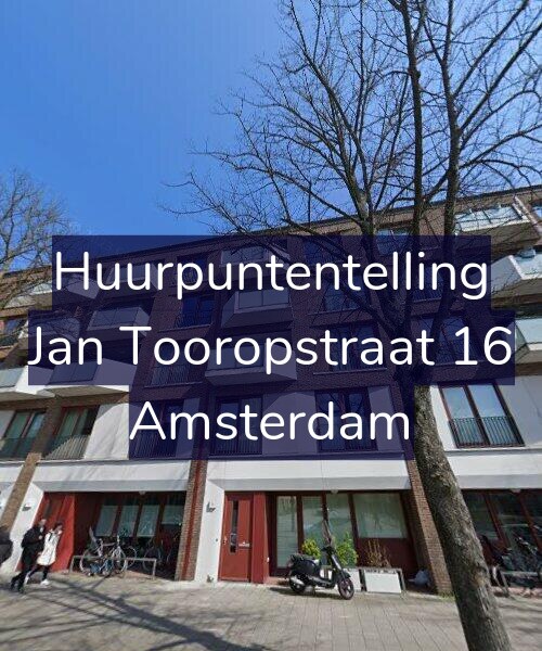 Foto gevel Huurpuntentelling voor Jan Tooropstraat 16, Amsterdam