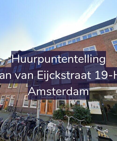 Foto gevel Huurpuntentelling voor Jan van Eijckstraat 19-H, Amsterdam