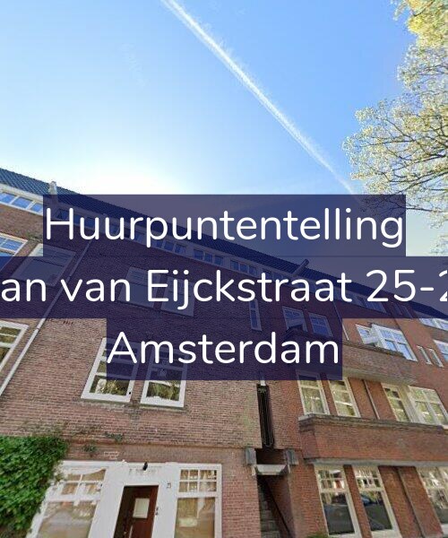 Foto gevel Huurpuntentelling voor Jan van Eijckstraat 25-2, Amsterdam