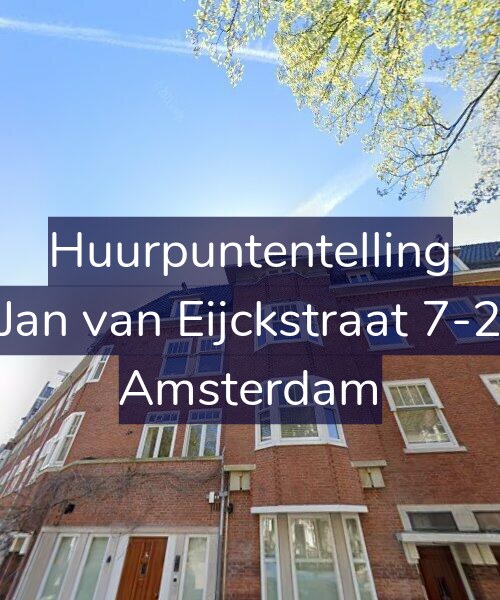 Foto gevel Huurpuntentelling voor Jan van Eijckstraat 7-2, Amsterdam
