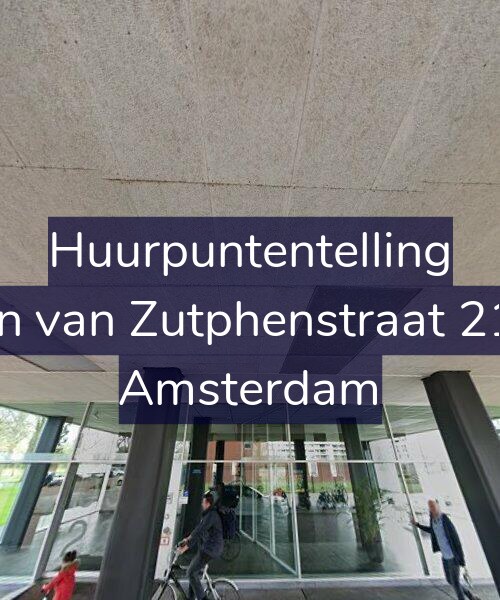 Foto gevel Huurpuntentelling voor Jan van Zutphenstraat 213, Amsterdam