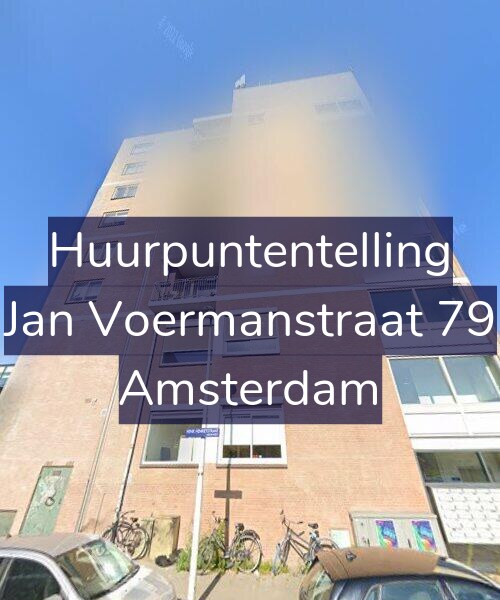 Foto gevel Huurpuntentelling voor Jan Voermanstraat 79, Amsterdam
