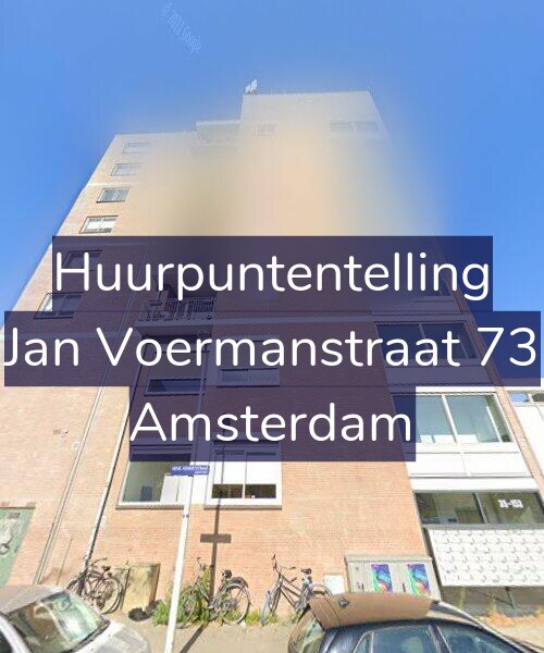 Foto gevel Huurpuntentelling voor Jan Voermanstraat 73, Amsterdam