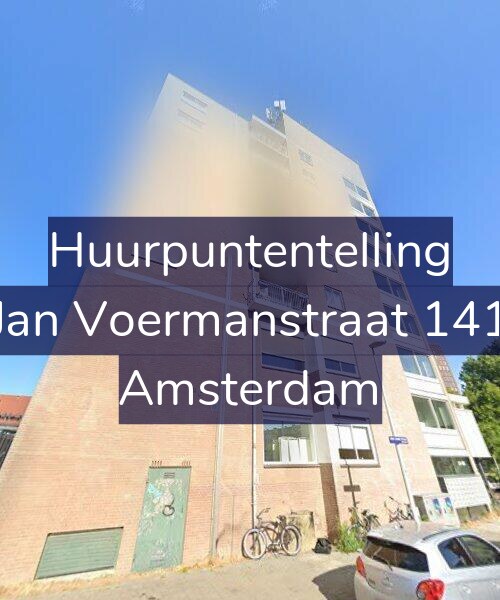 Foto gevel Huurpuntentelling voor Jan Voermanstraat 141, Amsterdam