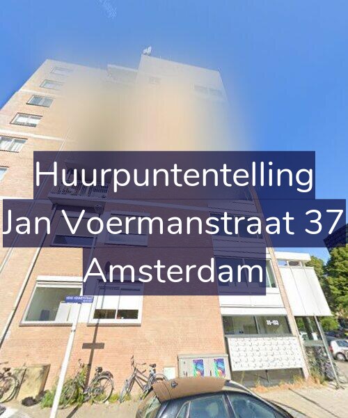 Foto gevel Huurpuntentelling voor Jan Voermanstraat 37, Amsterdam
