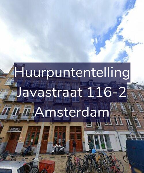 Foto gevel Huurpuntentelling voor Javastraat 116-2, Amsterdam
