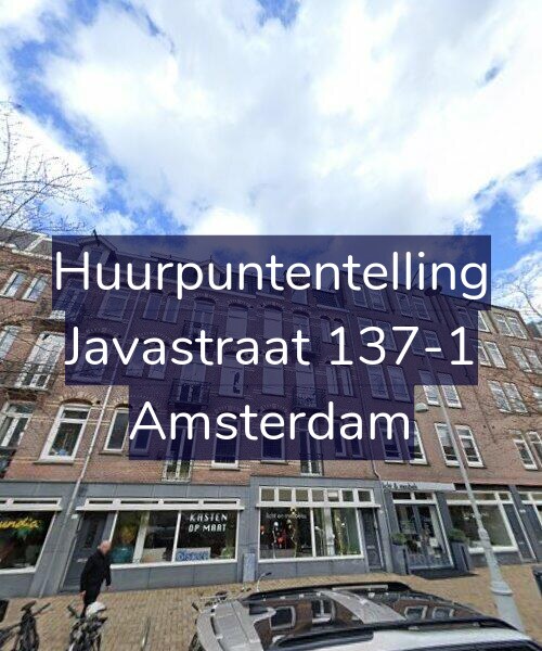 Foto gevel Huurpuntentelling voor Javastraat 137-1, Amsterdam