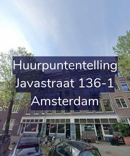 Foto gevel Huurpuntentelling voor Javastraat 136-1, Amsterdam