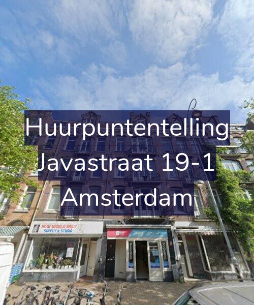 Foto gevel Huurpuntentelling voor Javastraat 19-1, Amsterdam