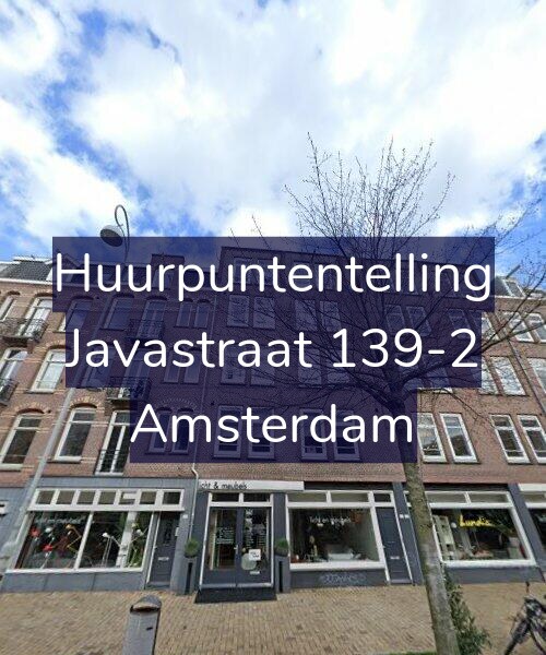Foto gevel Huurpuntentelling voor Javastraat 139-2, Amsterdam