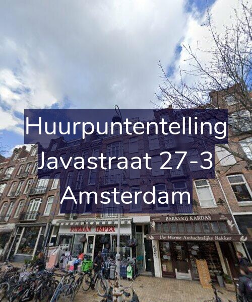 Foto gevel Huurpuntentelling voor Javastraat 27-3, Amsterdam