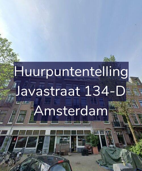 Foto gevel Huurpuntentelling voor Javastraat 134-D, Amsterdam