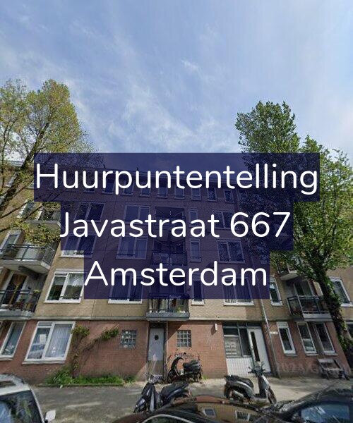 Foto gevel Huurpuntentelling voor Javastraat 667, Amsterdam