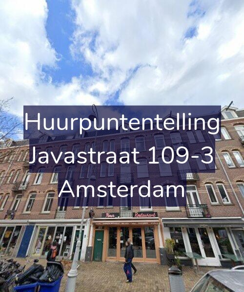 Foto gevel Huurpuntentelling voor Javastraat 109-3, Amsterdam