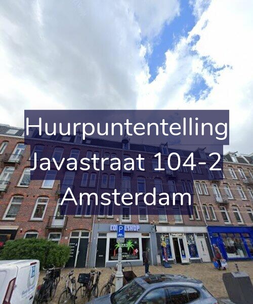 Foto gevel Huurpuntentelling voor Javastraat 104-2, Amsterdam