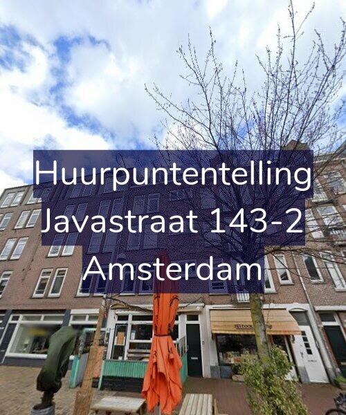 Foto gevel Huurpuntentelling voor Javastraat 143-2, Amsterdam