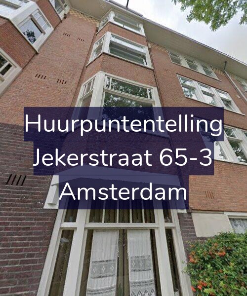Foto gevel Huurpuntentelling voor Jekerstraat 65-3, Amsterdam