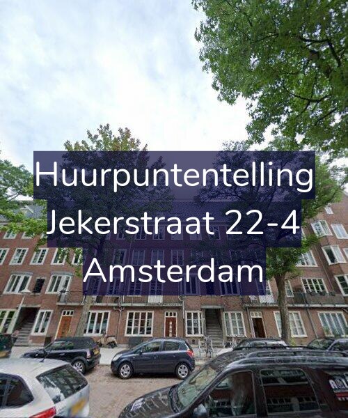 Foto gevel Huurpuntentelling voor Jekerstraat 22-4, Amsterdam