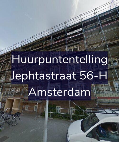 Foto gevel Huurpuntentelling voor Jephtastraat 56-H, Amsterdam