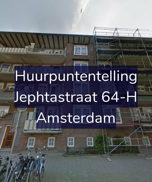 Foto gevel Huurpuntentelling voor Jephtastraat 64-H, Amsterdam