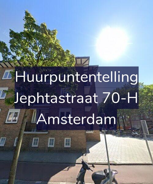 Foto gevel Huurpuntentelling voor Jephtastraat 70-H, Amsterdam