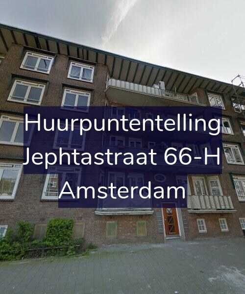 Foto gevel Huurpuntentelling voor Jephtastraat 66-H, Amsterdam