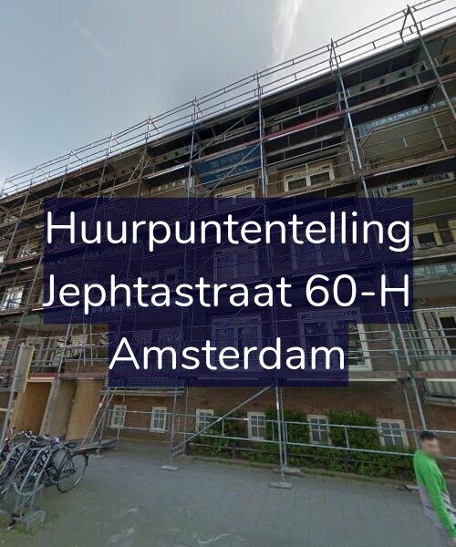 Foto gevel Huurpuntentelling voor Jephtastraat 60-H, Amsterdam