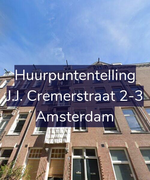 Foto gevel Huurpuntentelling voor J.J. Cremerstraat 2-3, Amsterdam
