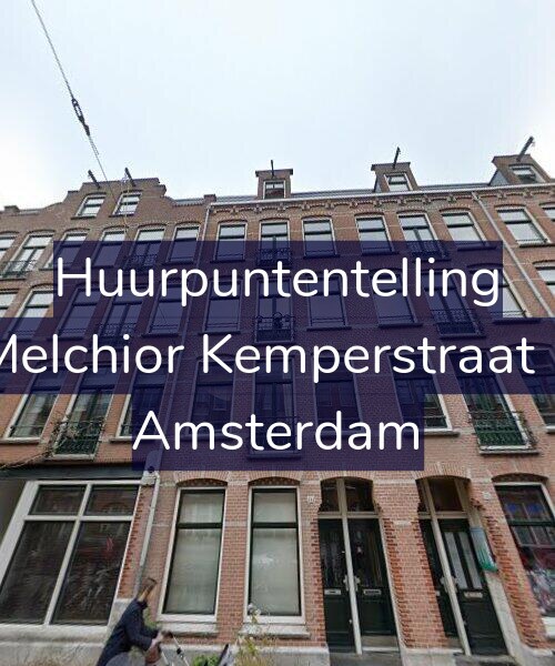 Foto gevel Huurpuntentelling voor Joan Melchior Kemperstraat 132-3, Amsterdam
