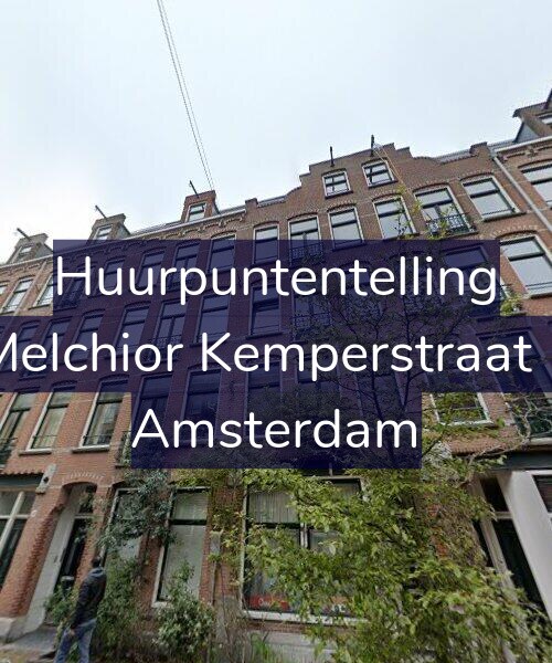 Foto gevel Huurpuntentelling voor Joan Melchior Kemperstraat 136-3, Amsterdam