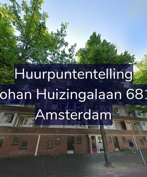 Foto gevel Huurpuntentelling voor Johan Huizingalaan 681, Amsterdam