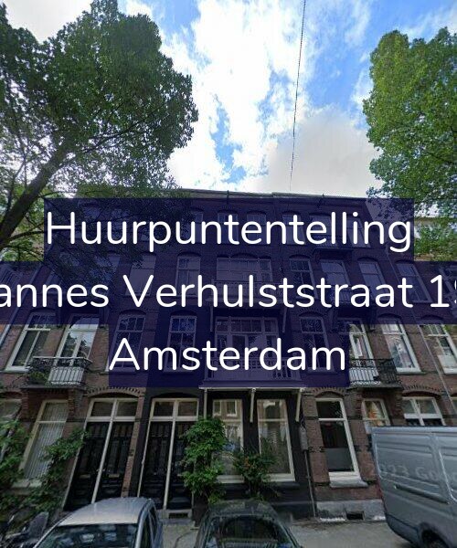 Foto gevel Huurpuntentelling voor Johannes Verhulststraat 19-H, Amsterdam