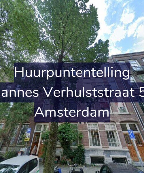 Foto gevel Huurpuntentelling voor Johannes Verhulststraat 5-H, Amsterdam