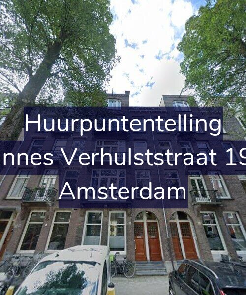 Foto gevel Huurpuntentelling voor Johannes Verhulststraat 199-2, Amsterdam