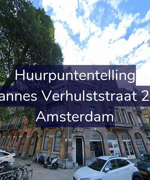 Foto gevel Huurpuntentelling voor Johannes Verhulststraat 29-2, Amsterdam