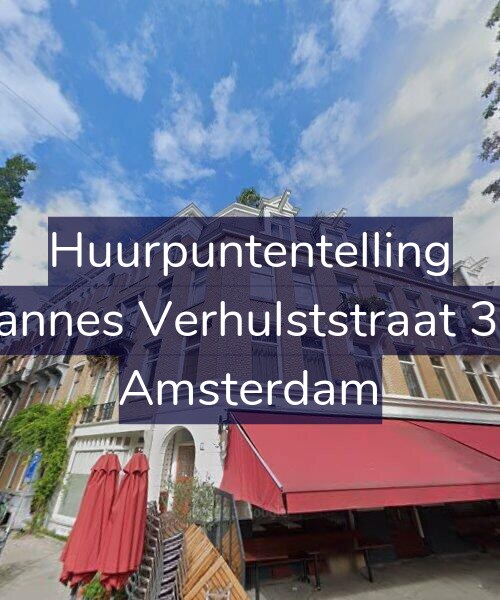 Foto gevel Huurpuntentelling voor Johannes Verhulststraat 32-2, Amsterdam