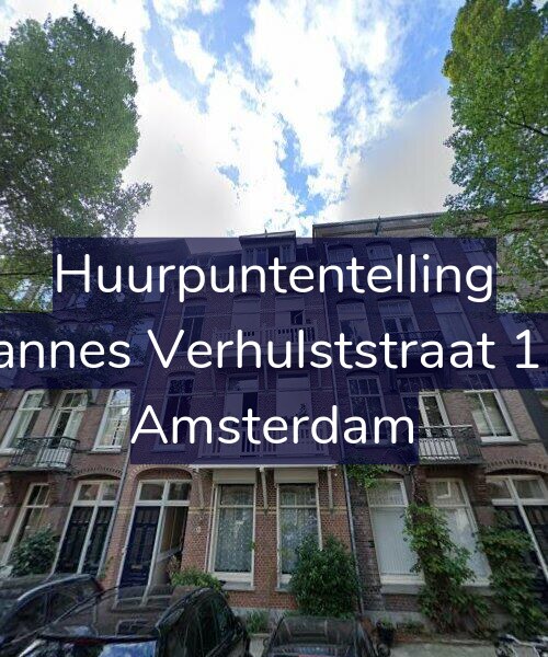 Foto gevel Huurpuntentelling voor Johannes Verhulststraat 15-H, Amsterdam