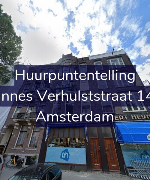 Foto gevel Huurpuntentelling voor Johannes Verhulststraat 147-2, Amsterdam