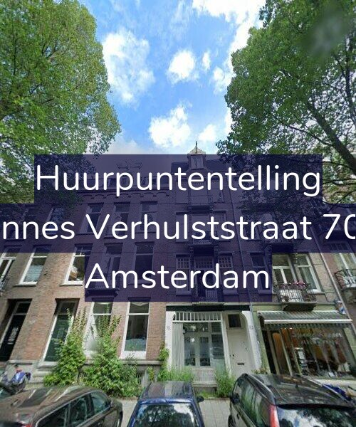 Foto gevel Huurpuntentelling voor Johannes Verhulststraat 70-A3, Amsterdam