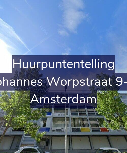 Foto gevel Huurpuntentelling voor Johannes Worpstraat 9-3, Amsterdam