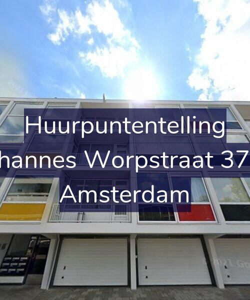 Foto gevel Huurpuntentelling voor Johannes Worpstraat 37-1, Amsterdam