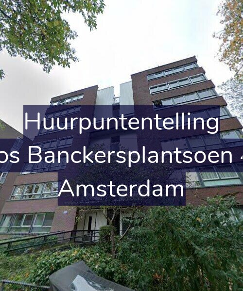 Foto gevel Huurpuntentelling voor Joos Banckersplantsoen 46, Amsterdam